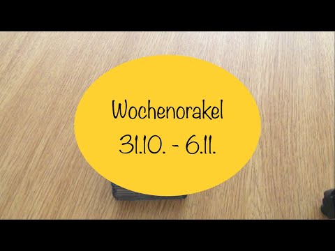 Wochenorakel vom 31.10. - 6.11.