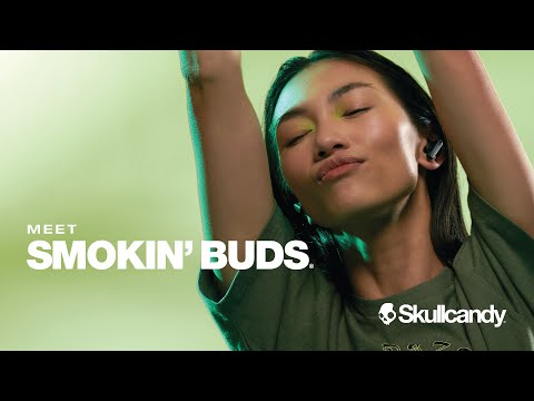 Meet Smokin' Buds | Skullcandy