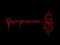 Slipknot - The Devil In I (Ben Smith Remix) (Official Audio)
