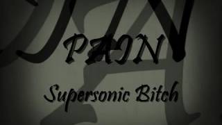 Pain - Supersonic Bitch - 2xSlow (Intro Music)