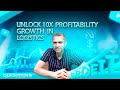 Ready to unlock 10x profitability in your logistics operations?