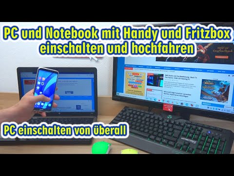 PC und Notebook mit Handy und AVM Fritzbox einschalten ⭐ über Internet starten und hochfahren