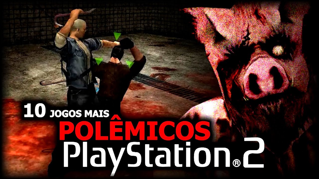 TOP 10 JOGOS MAIS POLÊMICOS DO PLAYSTATION 2