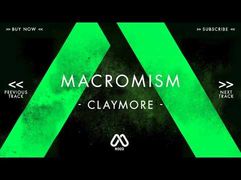Macromism - Claymore (Original Mix)