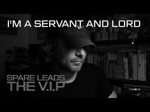THE V.I.P™ - I'M A SERVANT AND LORD © 2022 THE V.I.P™