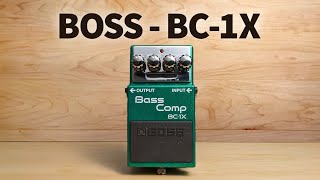 Video thumbnail for BOSS - Bass Comp BC-1X by Bass Stuff