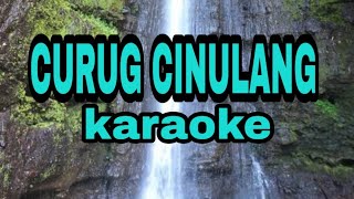 Download lagu Curug cinulang karaoke mp3