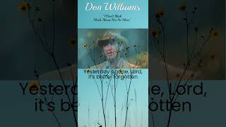 🍷I Don’t Think Much About Her No More🍷 #shorts #donwilliamssongs  #lyricvideo @Chantertracks