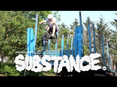SUBSTANCE BMX - PROPER NORTH