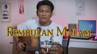 Download lagu REMBULAN MALAM - EVI TAMALA ( COVER SLOW POP VERSION BY ZANCA) mp3 Download lagu REMBULAN MALAM - EVI TAMALA ( COVER SLOW POP VERSION BY ZANCA) mp3