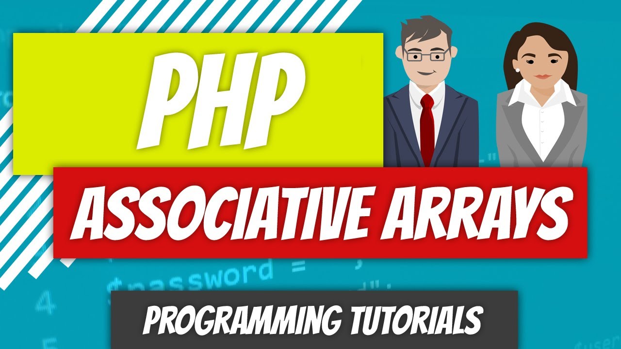 Associative Arrays - PHP - P10