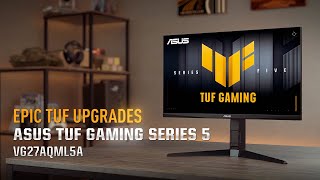 Asus TUF Gaming monitor VG27AQML5A - Epic Five Upgrades 