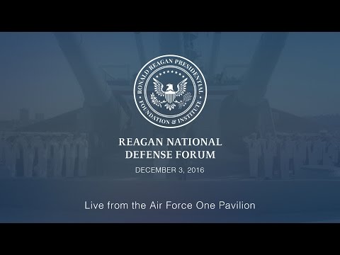 Reagan National Defense Forum 2016 — Live from the Air Force One Pavilion