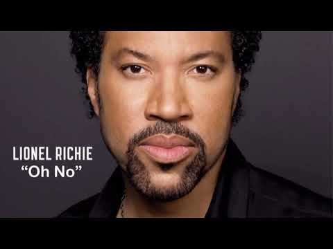Lionel Richie   Oh No