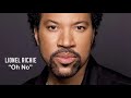 Lionel Richie Oh No