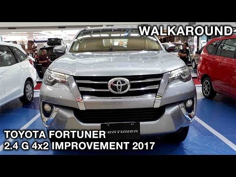 Toyota Fortuner 2.4 G 4x2 Improvement 2017 | Exterior & Interior Walkaround