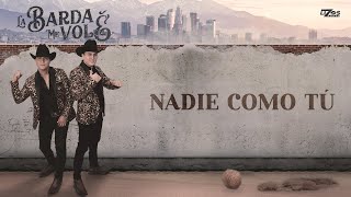 LOS 2 DE LA S - NADIE COMO TÚ (Lyric)