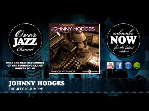 Johnny Hodges - The Jeep Is Jumpin' (1951)