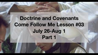Come follow me #30 part 1 Doctrine and Covenants 84