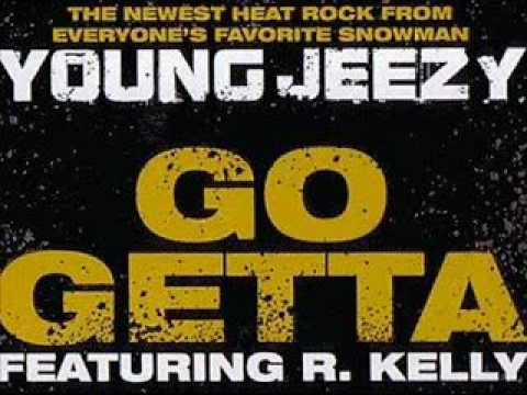 Young Jeezy Feat. R.Kelly - Go Getta (Lyrics)