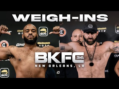 BKFC 36 - Live Weigh-Ins!