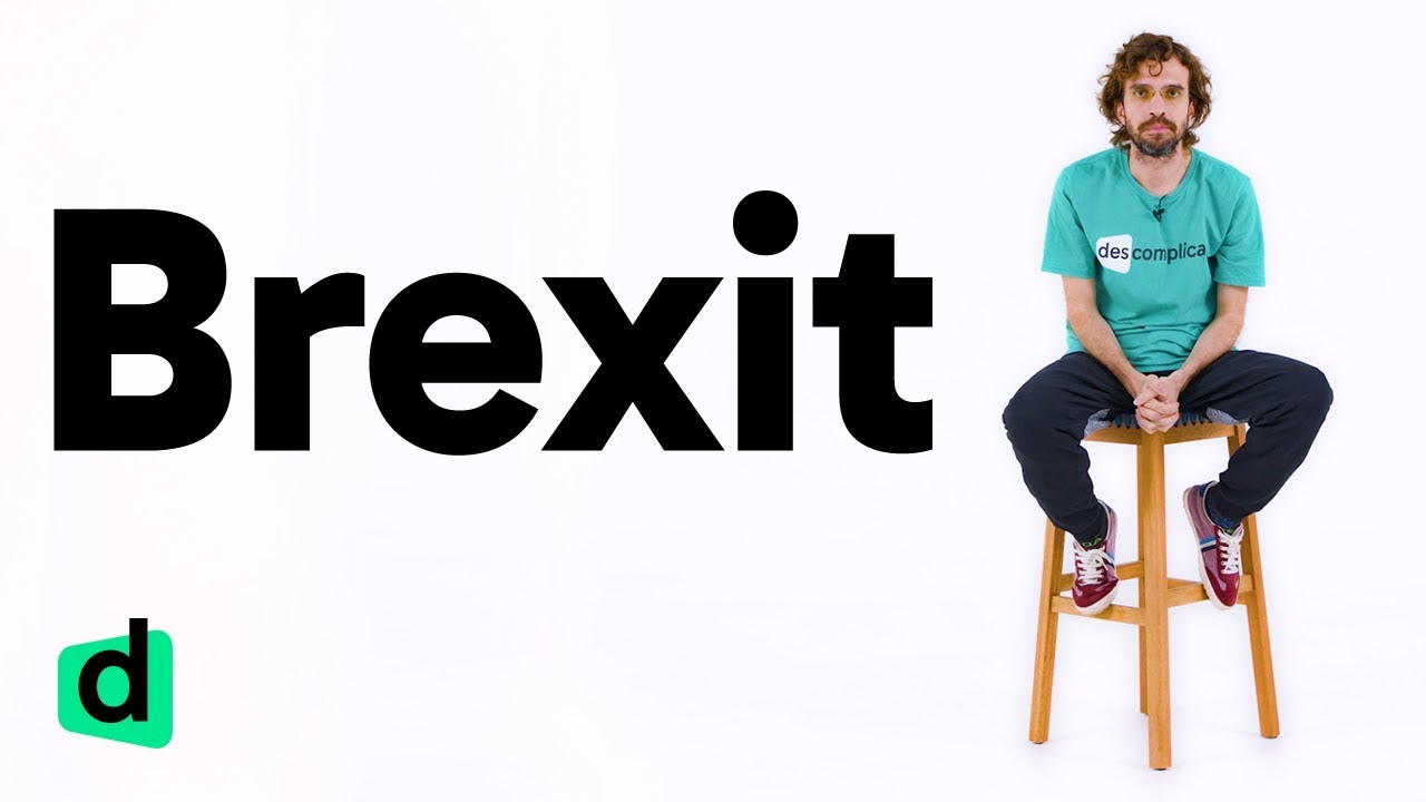 ENTENDA TUDO SOBRE O BREXIT | DOSE DE ATUALIDADES | DESCOMPLICA