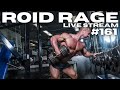 ROID RAGE LIVE STREAM 161 | HOW TO EAT MORE | WALMART INSULIN