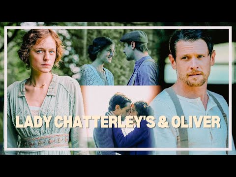 Lady Chatterley's & Oliver┃ LADY CHATTERLEY'S LOVER