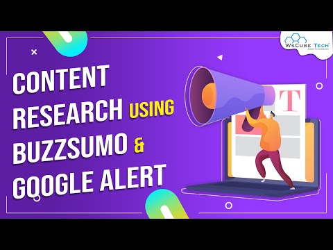 How to Research Content using Buzzsumo & Google Alerts | Content Marketing Course #10