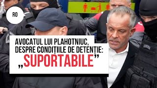 Instanța a prelungit arestul lui Plahotniuc. În ce condiții este deținut în Penitenciarul 13?