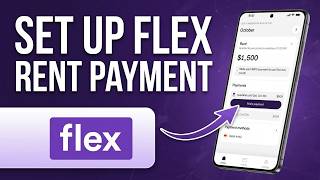 How To Set Up Flex Rent Payment