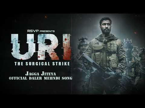 Jagga Jiteya | Daler Mehndi |  Uri - The Surgical Strike  | Full Audio Song