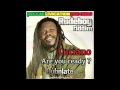 Luciano - Are you ready - Reggae Livication Records Dubplate on Rudeboy Riddim)