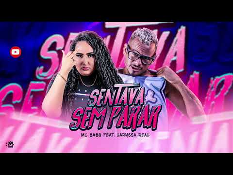 MC BABU E LARYSSA REAL - SE ESSA PK FOSSE MINHA EU SENTAVA SEM PARAR. (BNB NO BEAT)