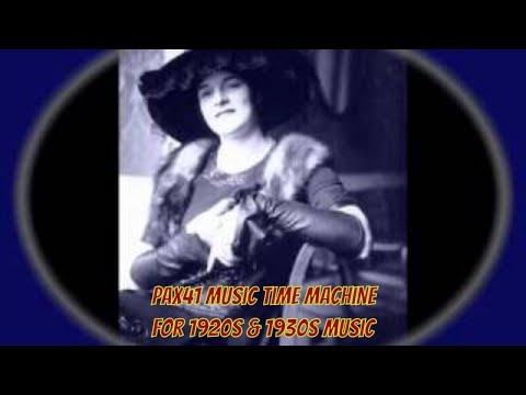 Popular 1922 Music - Aileen Stanley - Homesick @Pax41
