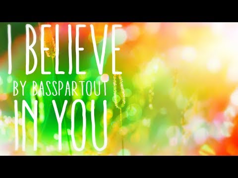 I Believe In You - Positive Uplifting Instrumental Background Music for Video