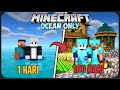 100 Hari Di Minecraft Tapi Ocean Only Petualangan Yang Tidak Terduga