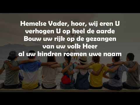 Opwekking met tekst 290 Hemelse Vader hoor wij eren U