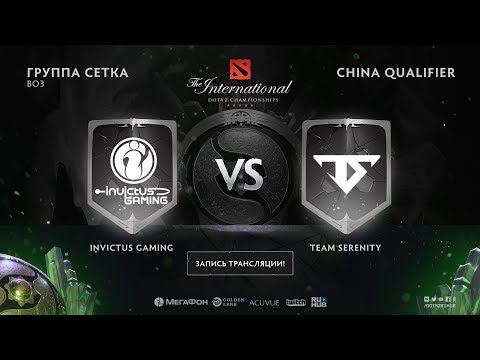 Invictus Gaming vs Team Serenity,The International CN QL, game 3 [Jam, Smile]