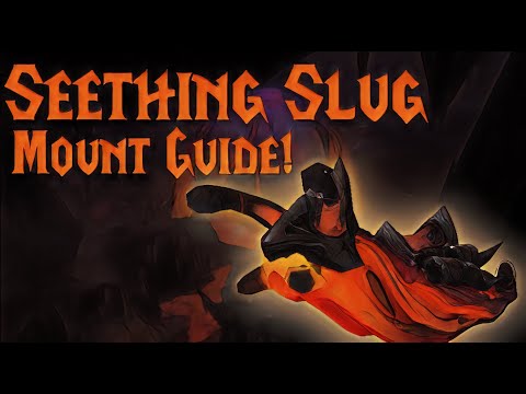 How to obtain the Seething Slug Mount! EASY 10.1 Guide!