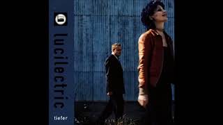Lucilectric -  Tiefer -  Bye, Bye - 1997