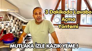 3 Dakikada Yeni Nesil Lavabo Açma Yöntemi