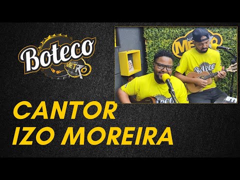 Boteco da Nova Metrô com Izo Moreira - Rádio Nova Metrô