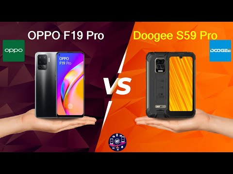 OPPO F19 Pro Vs Doogee S59 Pro - Full Comparison [Full Specifications]