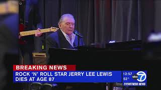 Rock 'n' roll legend Jerry Lee Lewis dead at 87