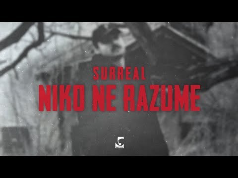 Surreal - Niko ne razume Prod. by Yung Dza