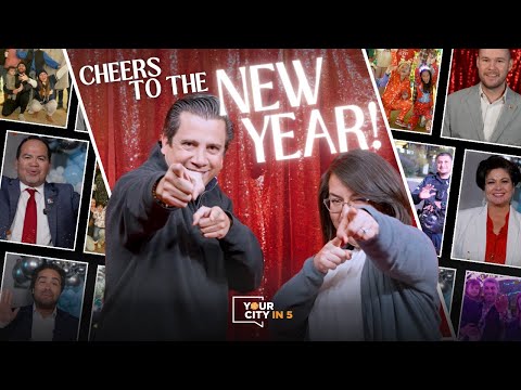 Your City in 5: Cheers to the New Year!