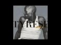 Tyrese - Do You Need