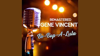 Be-Bop-A-Lula (Remastered)