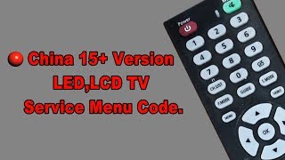 China 15+Version LCD,LED and Smart tv service factory code.#Pro Hack